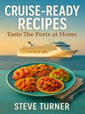 cover image of Cruise Ready Recipies